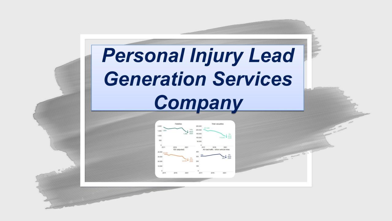 Personal Injury Lead Generation Services Company by gavinthorne - Issuu